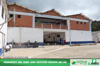 Mejoramiento Sede Madre Laura Institución Educativa San Luis